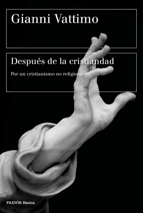 Kniha DESPUES DE LA CRISTIANDAD GIANNI VATTIMO