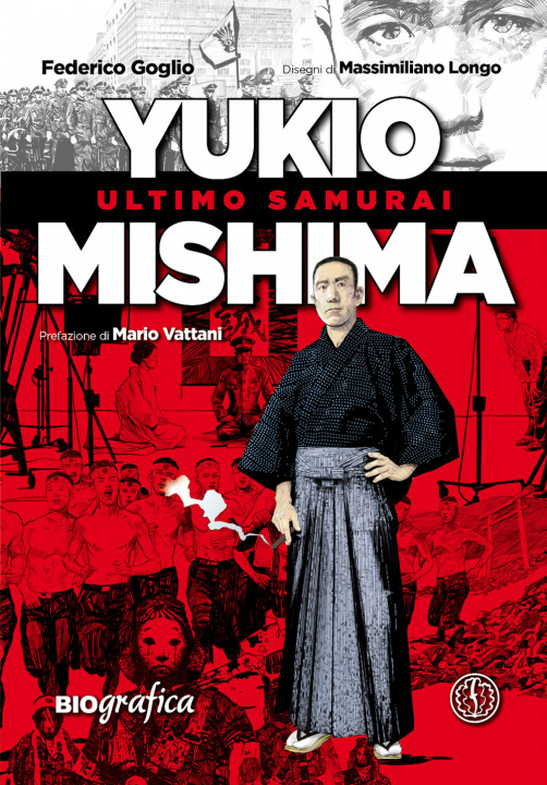 Kniha Yukio Mishima. Ultimo samurai Federico Goglio