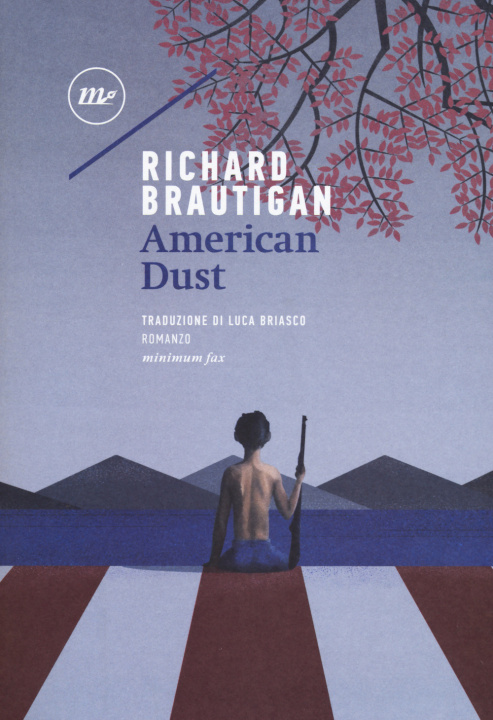 Kniha American dust Richard Brautigan