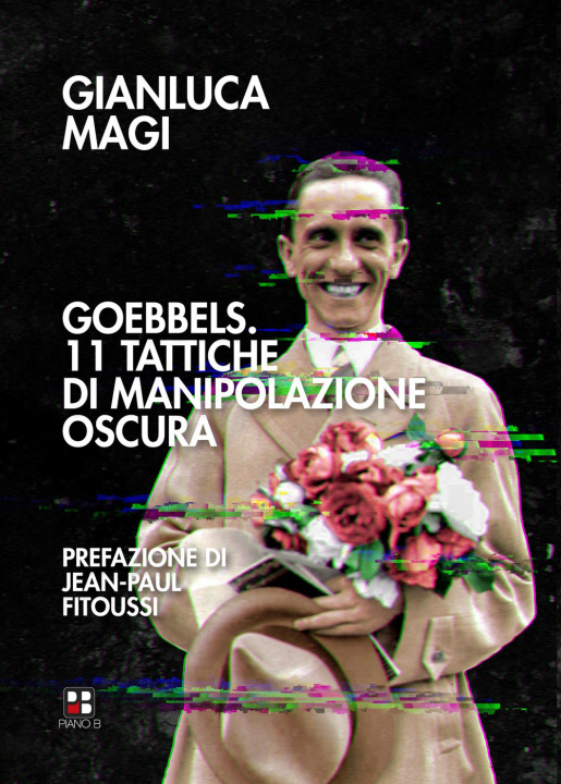 Kniha Goebbels. 11 tattiche di manipolazione oscura Gianluca Magi