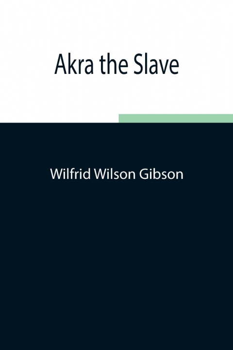 Könyv Akra the Slave 