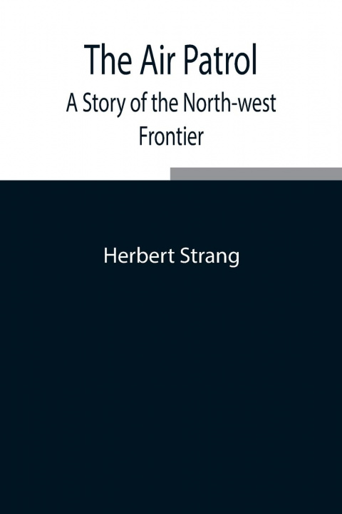 Kniha Air Patrol Herbert Strang