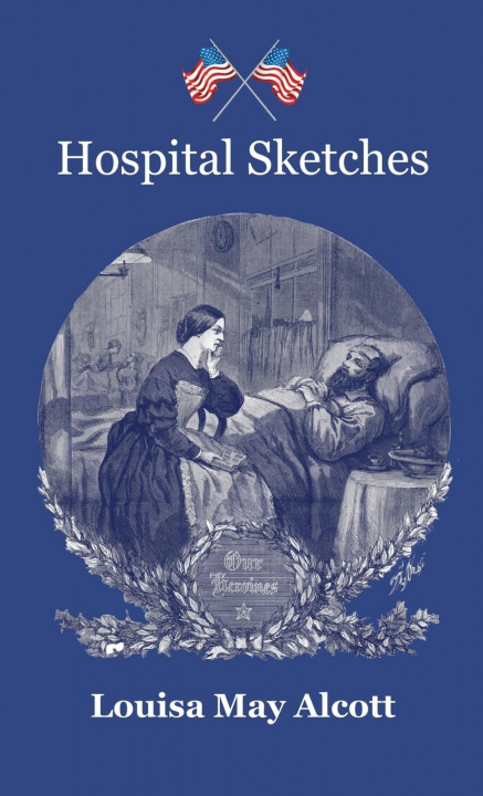 Βιβλίο Hospital Sketches Louisa May Alcott
