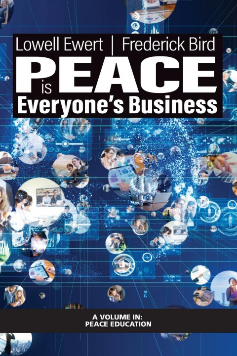 Βιβλίο Peace is Everyone's Business Lowell Ewert