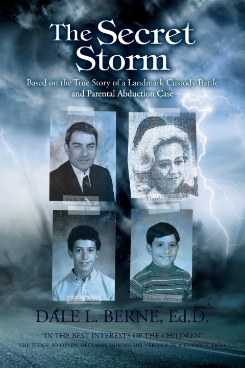Carte Secret Storm Dale L. Berne Ed D.