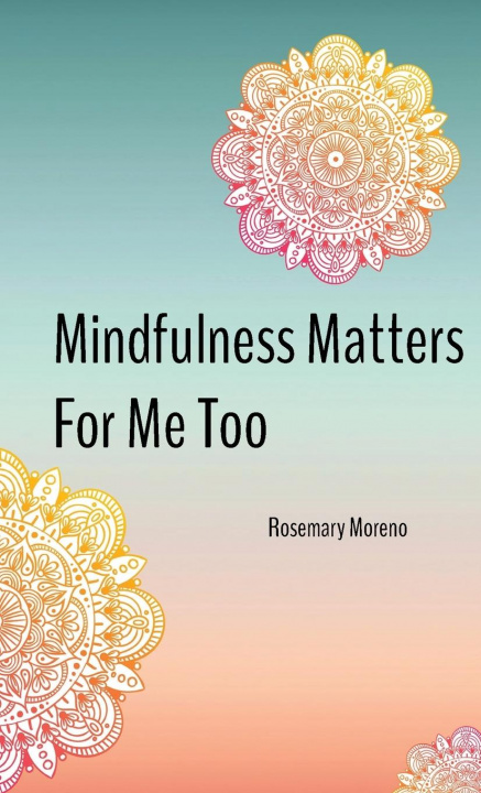 Carte Mindfulness Matters For Me Too Marcos Moreno