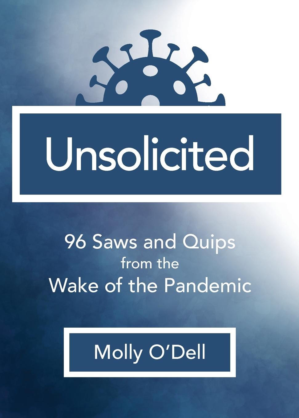 Knjiga Unsolicited Molly O'Dell