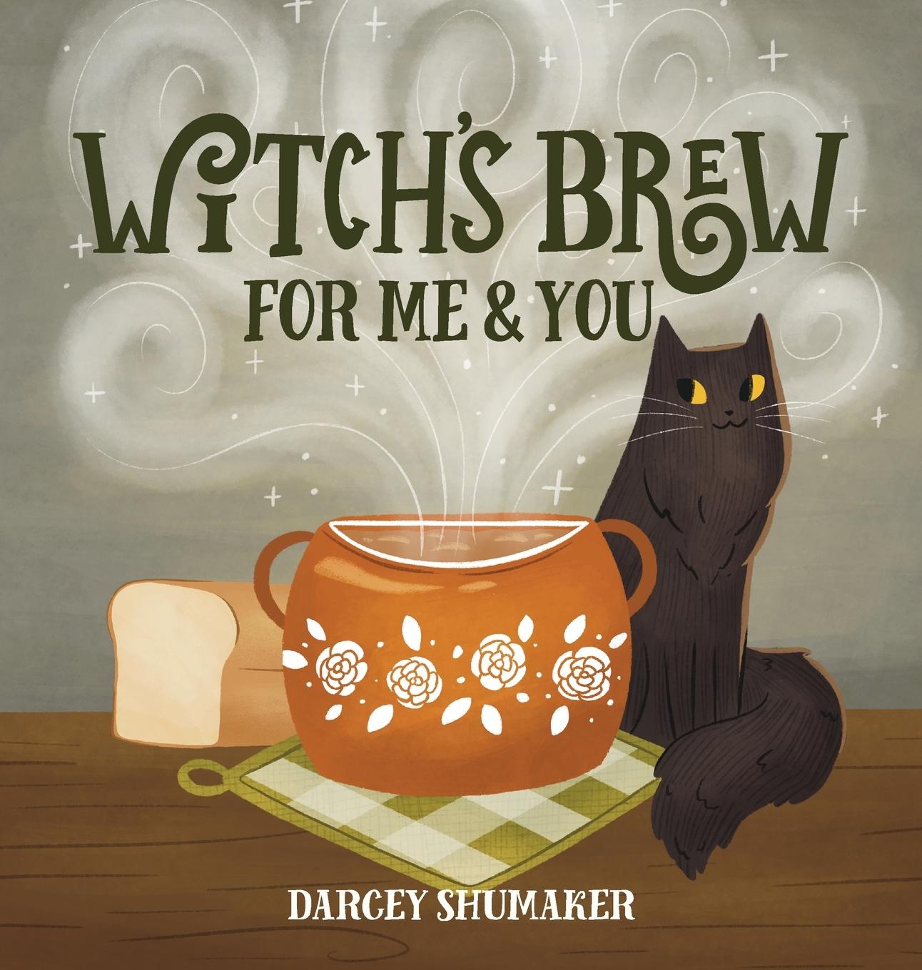 Carte Witch's Brew for Me & You Darcey Shumaker