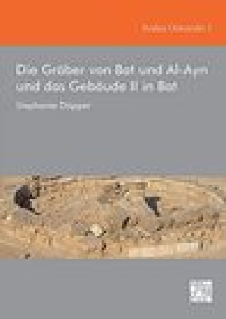 Carte Die Graber Von Bat Und Al-Ayn Und Das Gebaude II in Bat Doepper