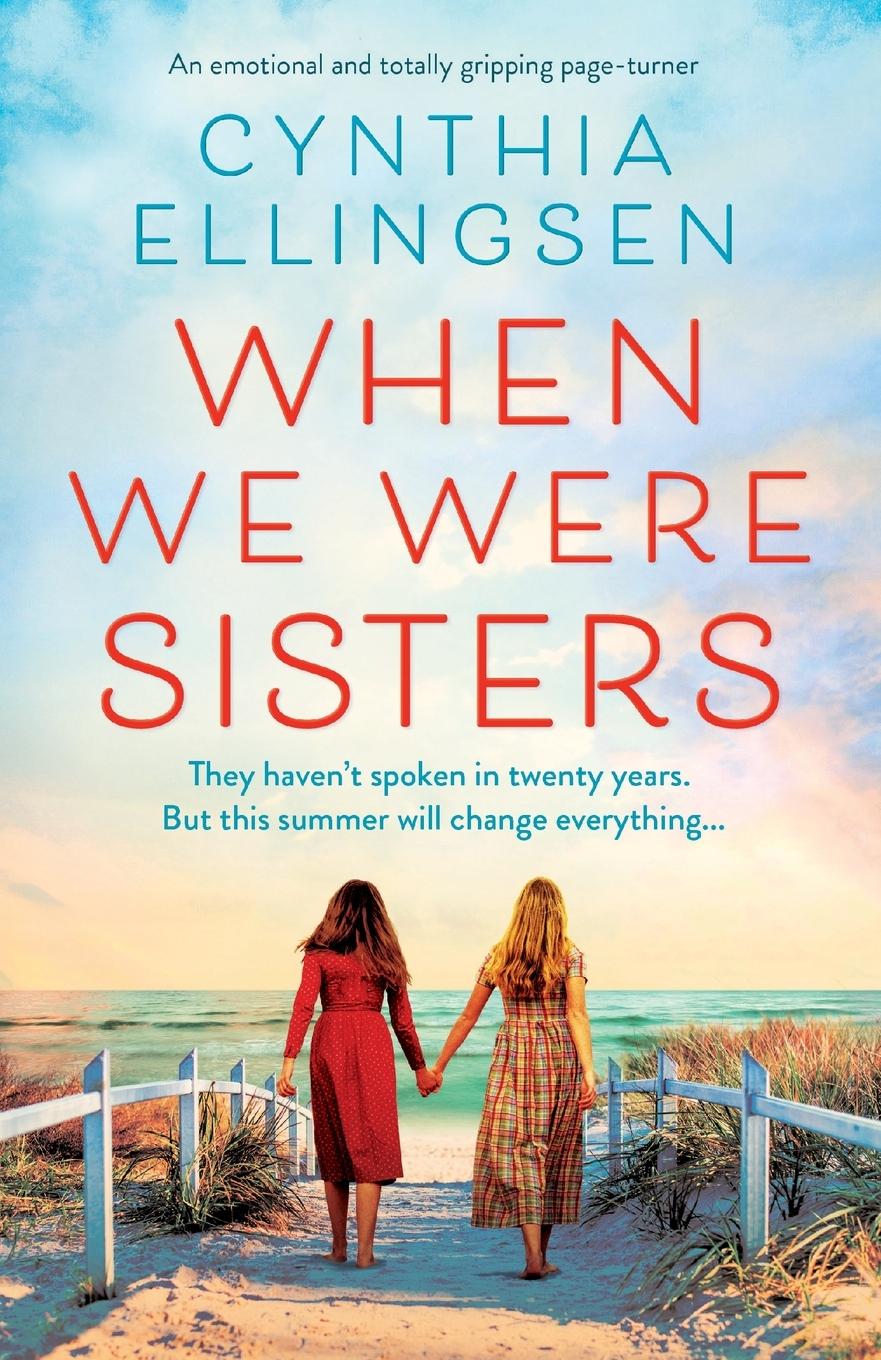 Carte When We Were Sisters Cynthia Ellingsen