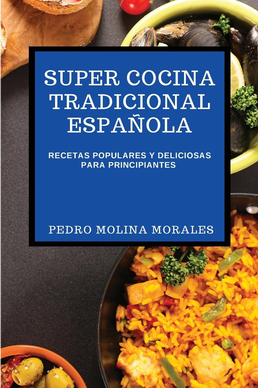 Kniha Super Cocina Tradicional Espanola 