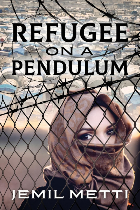 Kniha Refugee on a Pendulum Jemil Metti