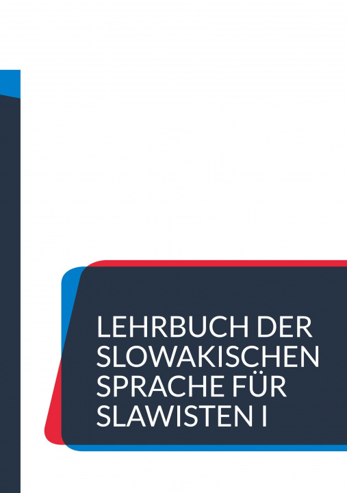 Kniha Lehrbuch der slowakischen Sprache für Slawisten I 