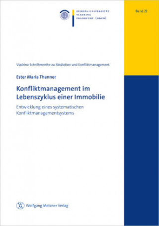 Книга Konfliktmanagement im Lebenszyklus einer Immobilie 