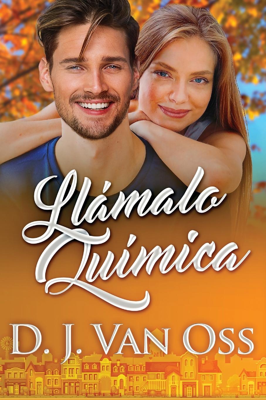 Libro Llamalo Quimica D. J. Van Oss