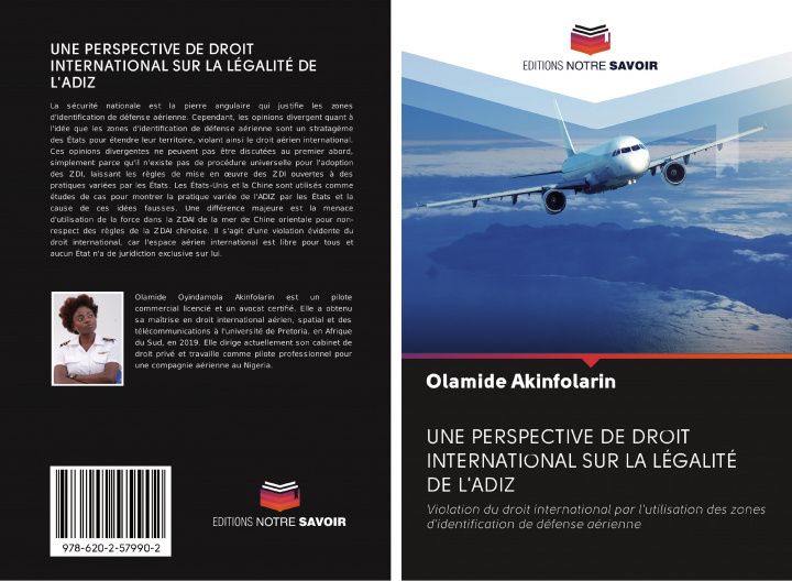 Книга UNE PERSPECTIVE DE DROIT INTERNATIONAL SUR LA LÉGALITÉ DE L'ADIZ 