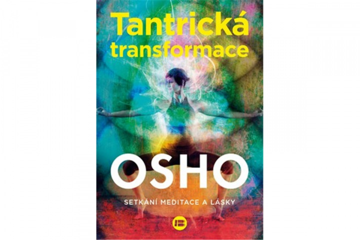 Book Tantrická transformace Osho Rajneesh