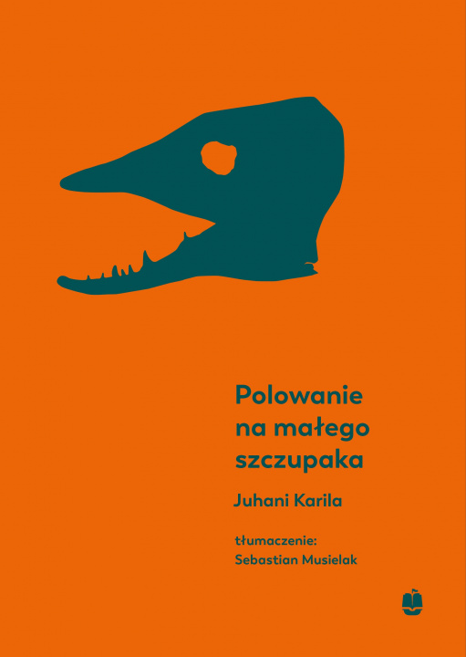 Kniha Polowanie na małego szczupaka Juhani Karila
