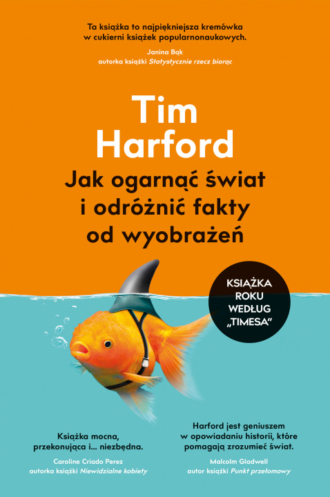 Book Jak ogarnąć świat i odróżnić fakty od wyobrażeń Tim Harford