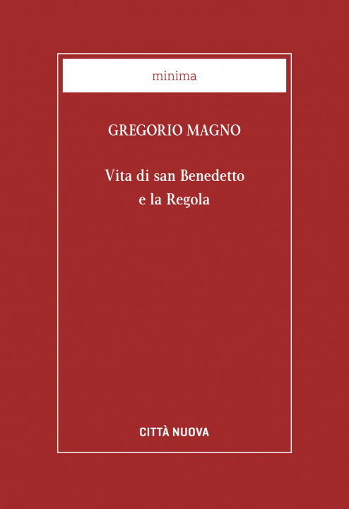Carte Vita di san Benedetto e la Regola Gregorio Magno (san)
