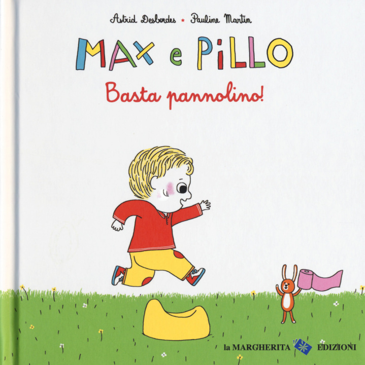 Livro Basta pannolino! Max e Pillo Astrid Desbordes