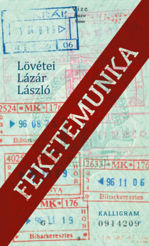 Knjiga Feketemunka Lövétei Lázár László