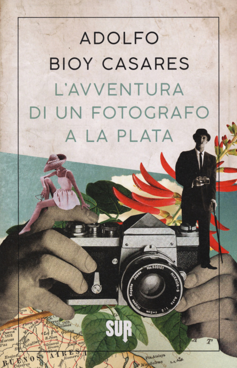 Kniha avventura di un fotografo a La Plata Adolfo Bioy Casares