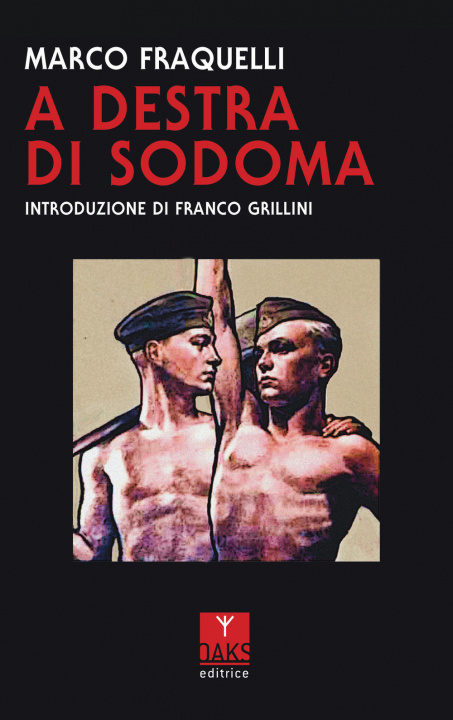 Kniha A destra di Sodoma Marco Fraquelli