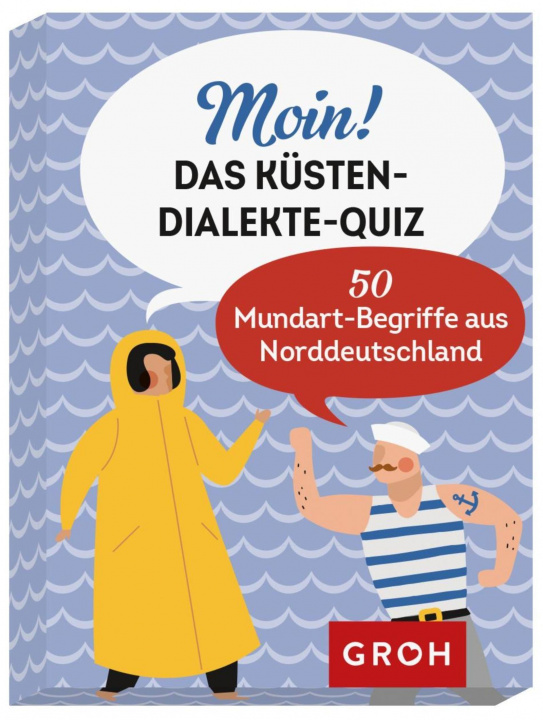 Igra/Igrača Moin! Das Küsten-Dialekte-Quiz Bärbel Wolfmeier