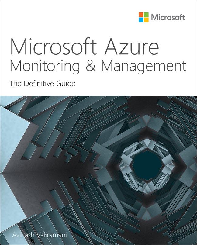 Книга Microsoft Azure Monitoring & Management Avinash Valiramani