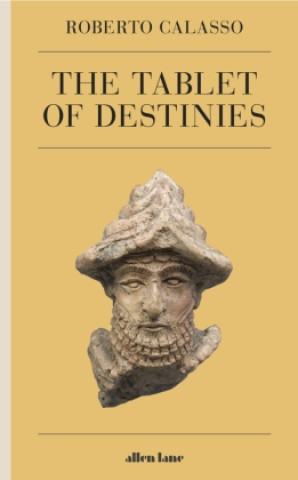 Könyv Tablet of Destinies Roberto Calasso