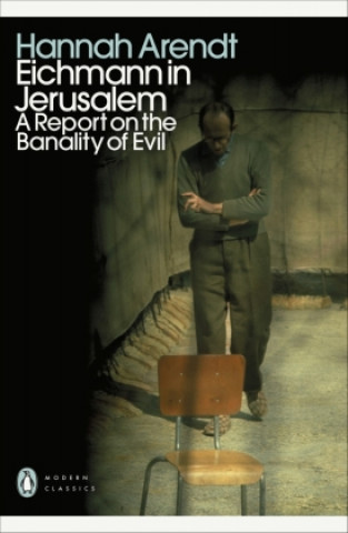 Kniha Eichmann in Jerusalem Hannah Arendt