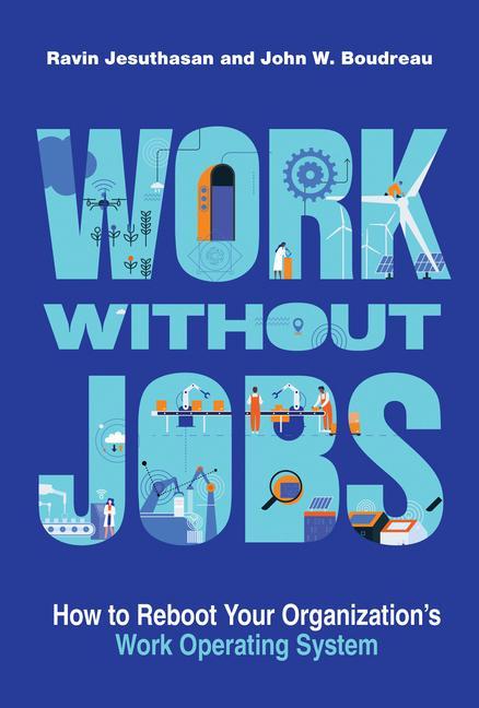 Kniha Work without Jobs John W. Boudreau