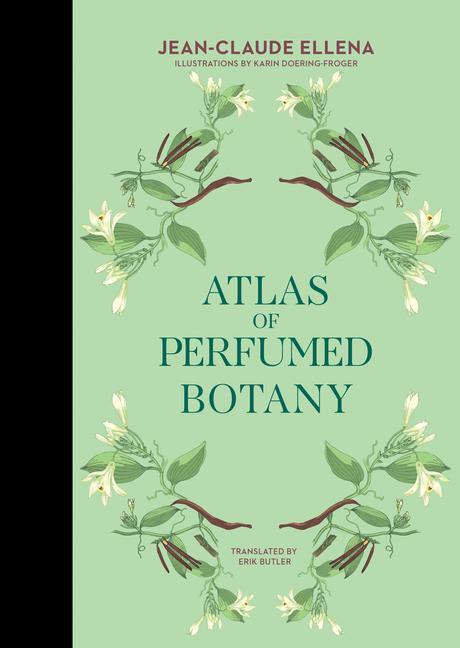 Carte Atlas of Perfumed Botany Karin Doering-Froger