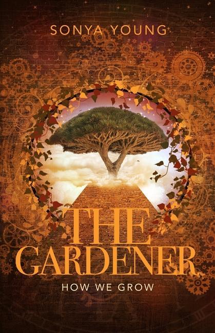Book How We Grow: The Gardner Sonya Young