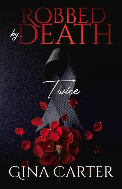Book Robbed By Death Twice Carter
