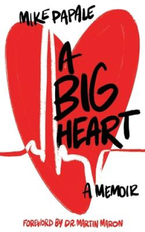 Knjiga Big Heart Mike Papale