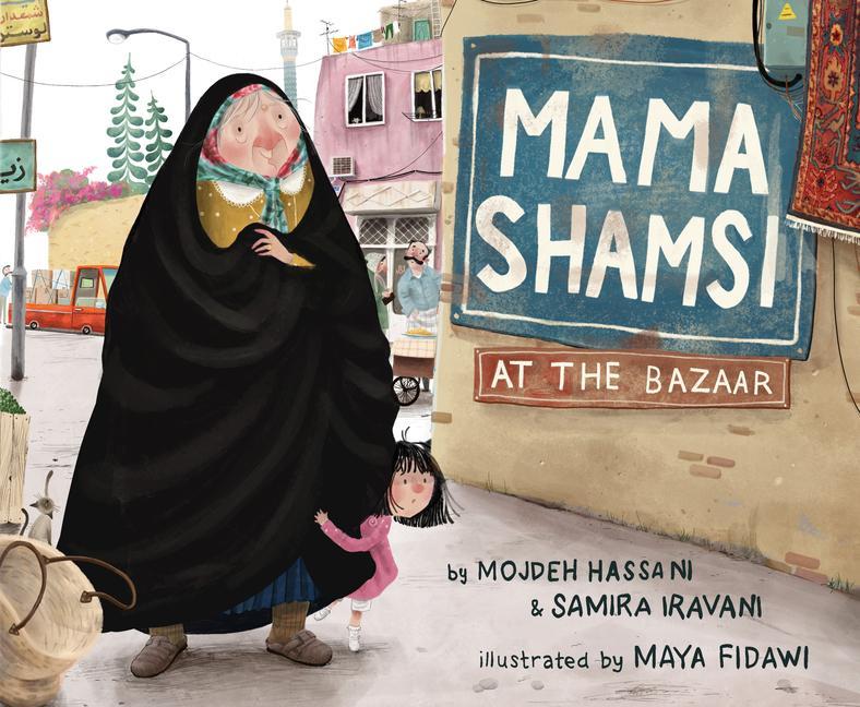 Książka Mama Shamsi at the Bazaar Samira Iravani