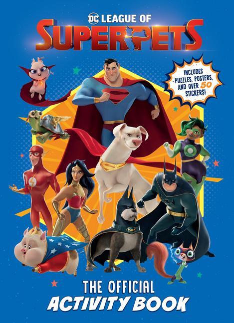 Carte DC League of Super-Pets: The Official Activity Book (DC League of Super-Pets Movie): Includes Puzzles, Posters, and Over 30 Stickers! Random House