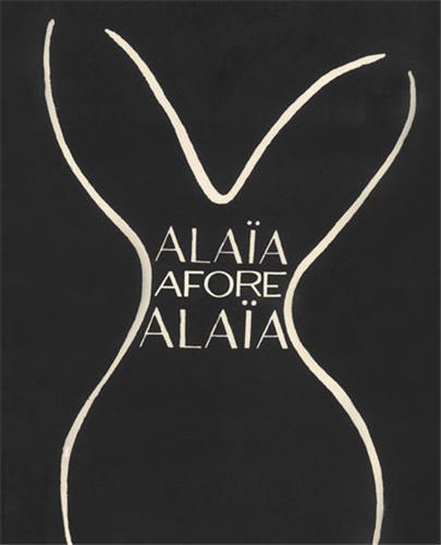 Carte Alaia Afore Alaia Olivier Saillard