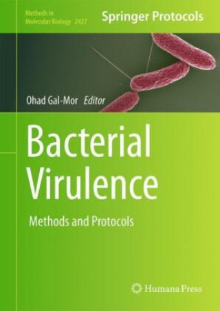 Knjiga Bacterial Virulence Ohad Gal-Mor