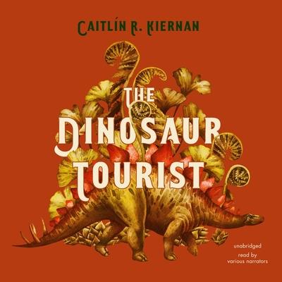Audio The Dinosaur Tourist Chelsea Stephens