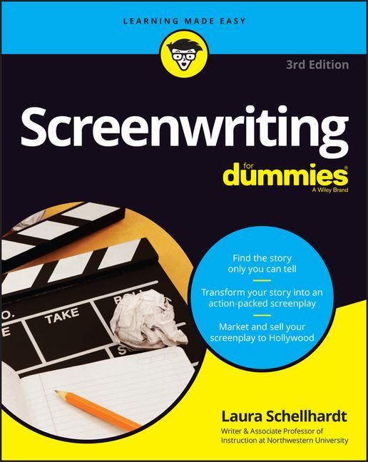 Könyv Screenwriting For Dummies, 3rd Edition Laura Schellhardt