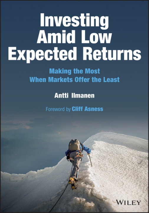 Kniha Investing Amid Low Expected Returns: Making the Mo st When Markets Offer the Least 