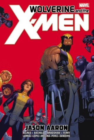 Carte Wolverine & The X-men By Jason Aaron Omnibus 