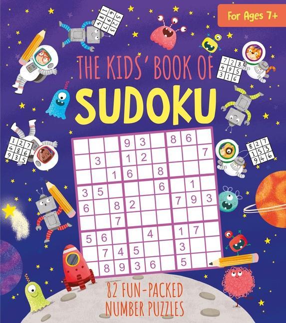 Книга The Kids' Book of Sudoku: 82 Fun-Packed Number Puzzles Gabriele Tafuni