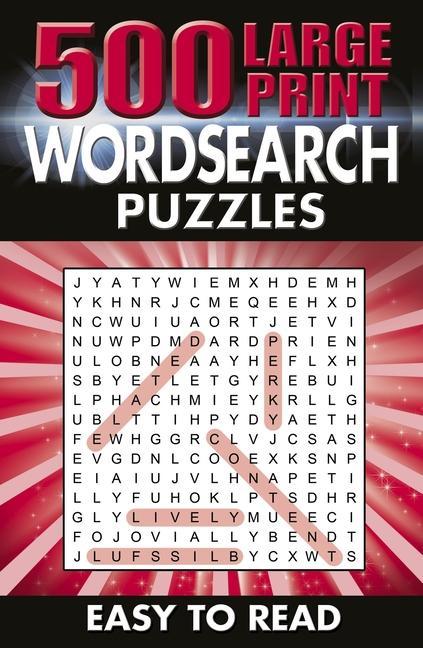 Könyv 500 Large Print Wordsearch Puzzles: Easy to Read 