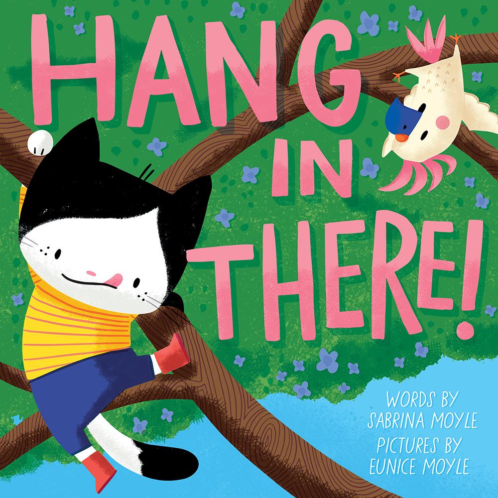 Książka Hang in There! (A Hello!Lucky Book) Sabrina Moyle