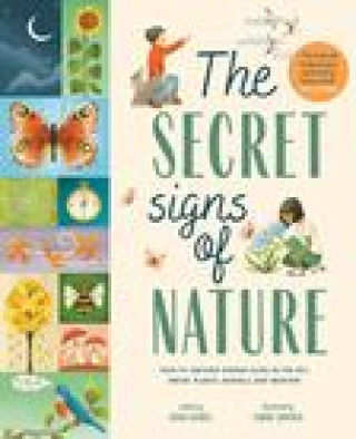 Kniha The Secret Signs of Nature: How to Uncover Hidden Clues in the Sky, Water, Plants, Animals, and Weather Carrie Shryock