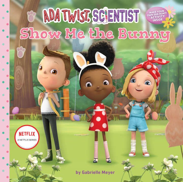 Könyv Ada Twist, Scientist: Show Me the Bunny Gabrielle Meyer